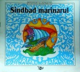 Sindbad Marinarul, Povestire Copii, Limba Romana, Coperta Brosata, Stare Buna, Editura necunoscuta