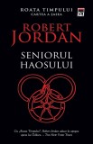 Robert Jordan - Seniorul haosului ( ROATA TIMPULUI Cartea a șasea )