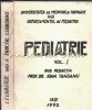 Pediatrie I+II, Prof. Dr. Ioan Tansanu, UMF Iasi, 1992, 841+352 pagini, Medicina, Romana