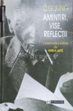 Amintiri, vise, reflectii - 1996 - Carl Gustav Jung ($F15)