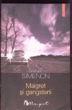 MAIGRET SI GANGSTERII-GEORGES SIMENON-354383