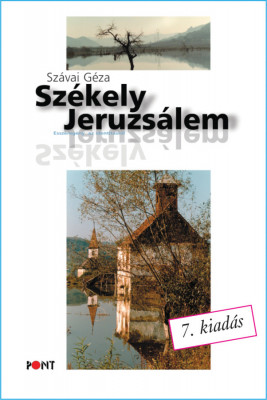 Sz&amp;eacute;kely Jeruzs&amp;aacute;lem - Sz&amp;aacute;vai G&amp;eacute;za foto