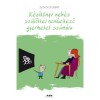 K&eacute;zik&ouml;nyv neh&eacute;z sz&uuml;lőkkel rendelkező gyermekek sz&aacute;m&aacute;ra - Judith Dupont