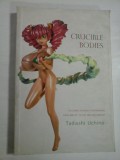 CRUCIBLE BODIES - TADASHI UCHINO
