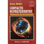 Jean Sider - Contacte supraterestre 1 - elemente de stranietate foto