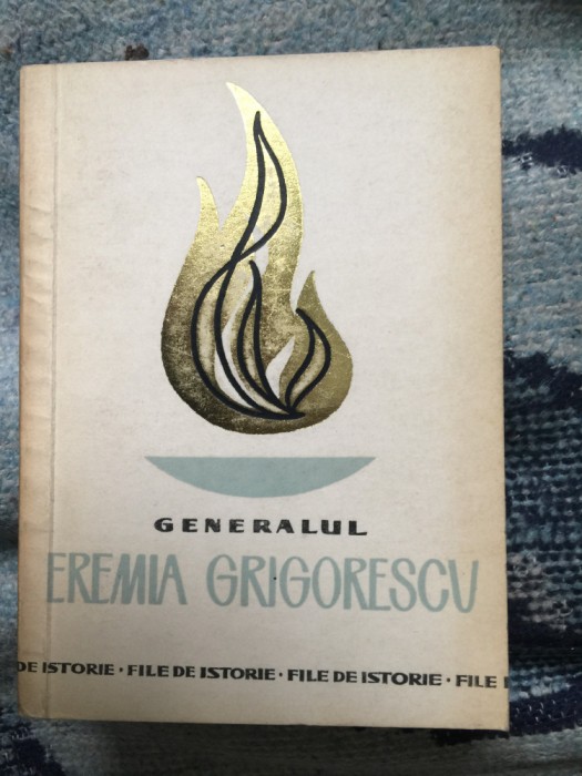 d8 Generalul Eremia Grigorescu - Nicolae Ionescu