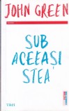 John Green - Sub aceeasi stea