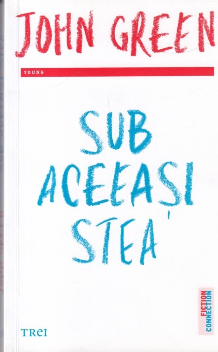 John Green - Sub aceeasi stea