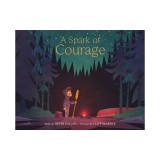 A Spark Of Courage