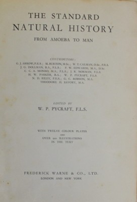 THE STANDARD NATURAL HISTORY FROM AMOEBA TO MAN , edited by W.P. PYCRAFT , 1931 , PREZINTA PETE SI URME DE UZURA foto