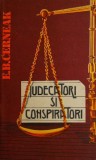 Cumpara ieftin Judecatori si conspiratori - E. B. Cerneak - Carte Politica