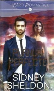 Planuri perfecte - Sydney Sheldon