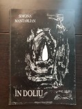 &Icirc;n doliu - Simona Mantarlian
