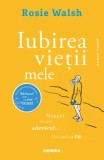 Iubirea vietii mele/Rosie Walsh