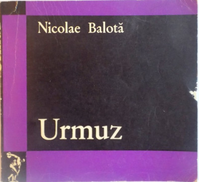 URMUZ de NICOLAE BALOTA, 1970 foto