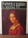 Portretul italian &icirc;n secolul XV - Denia Mateescu