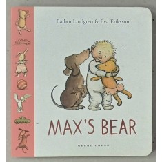 MAX &#039;S BEAR by BARBRO LINDGREN and EVA ERIKKSON , 2015