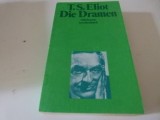 Die Dramen -T.S.Eliot