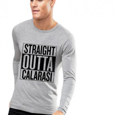 Bluza barbati gri cu text negru - Straight Outta Calarasi - 2XL