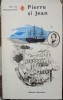 Guy de Maupassant- Pierre si Jean