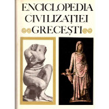 Colectiv - Enciclopedia civilizatiei grecesti - 102240