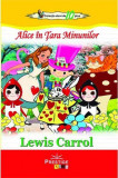 Alice &icirc;n Țara Minunilor - Paperback brosat - Lewis Carroll - Prestige