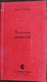 Cumpara ieftin ANCA VISDEI - TOUJOURS ENSEMBLE (MONTREUIL-SOUS-BOIS 1994) [postf.GILLES COSTAZ)