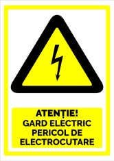 Semn atentie gard electric pericol de electrocutare foto