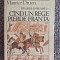 Maurice Druon - Cand un rege pierde Franta, Regii blestemati 7 - 1986, 230 pagini, stare buna