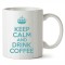 Cana alba personalizata Keep Calm And Drink Coffee, INOVATIX&reg;. 330ml
