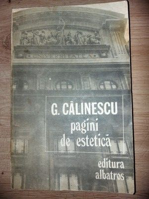 Pagini de estetica- G. Calinescu foto