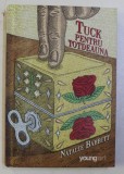 TUCK PENTRU TOTDEAUNA de NATALIE BABBITT , ILUSTRATII de MIRCEA POP , 2014