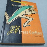 Cumpara ieftin J.B.C.TRECE CORTINA -SERGIU FARCASAN EDITURA TINERETULUI 1962