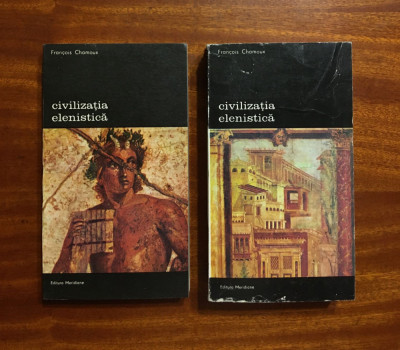 Francois Chamoux - Civilizația Elenistică (2 vol., ediția completă) - 25 lei foto