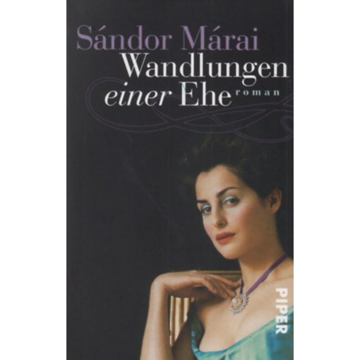 Wandlungen einer Ehe - M&aacute;rai S&aacute;ndor