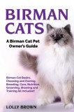 Birman Cats: A Birman Cat Pet Owner&#039;s Guide