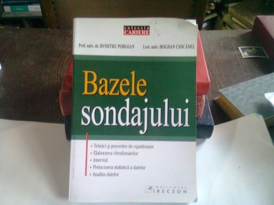 BAZELE SONDAJULUI - DUMITRU POROJAN foto