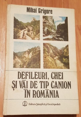 Defileuri, chei si vai de tip canion in Romania de Mihai Grigore foto