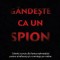 Gandeste ca un spion - Julian Fisher, editia 2025