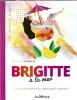 Brigitte a la mer Mathilde Blancal carte straina editura Jouvence 2024 110 pagini carte brosata