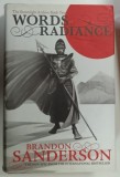 WORDS OF RADIANCE , VOLUME II , THE STORMLIGHT ARCHIVE SERIES by BRANDON SANDERSON , 2014