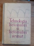 Tehnologia betonului si betonului armat- M.Stoica