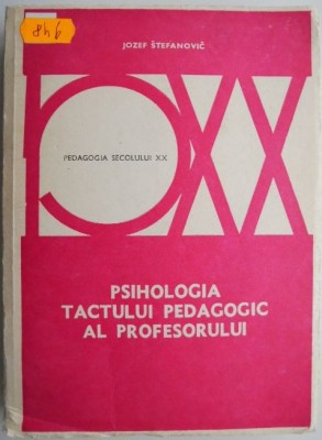 Psihologia tactului pedagogic al profesorului &amp;ndash; Jozef Stefanovic foto