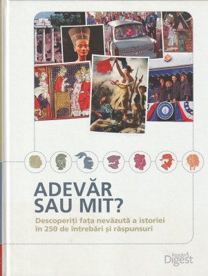 READER&amp;#039;S DIGEST - ADEVAR SAU MIT ? foto