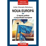 Noua Europa - Iordan Gheorghe Barbulescu, Polirom