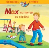 Soricelul cititor - Max nu merge cu strainii PlayLearn Toys