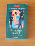 W. Somerset Maugham - Pe muchie de cuțit