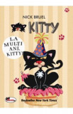Kitty, La multi ani, Kitty! - Nick Bruel, 2018