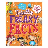 No Way! Can&#039;t Believe It! Totally Freaky Facts