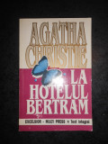 AGATHA CHRISTIE - LA HOTELUL BERTRAM